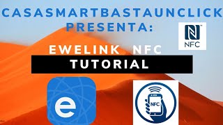 EWELINK amp NFC TAG TUTORIAL 2022 [upl. by Latea]