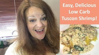 Easy Delicious Low Carb Tuscon Shrimp [upl. by Danni]