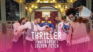 Jolyon Petch  Thriller feat DaBeat Choreo Flying Steps Academy ft noelgoescrazy [upl. by Asilanna]