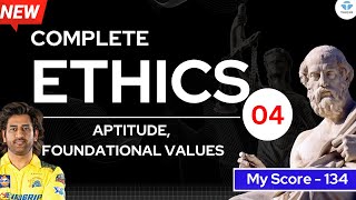 Aptitude and Foundational Values UPSC ETHICS  L4  UPSC Mains 2024  upsc upscexam ethics cse [upl. by Gualterio]