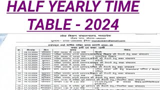 Half Yearly time table 2024 2025 ardhvarshik pariksha 2024 [upl. by Raimondo]