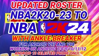 NBA2K20 TO NBA2K23 to NBA2K2425 V97 amp V98 M🔥D APK Good For Android 14 Below UPDATED ROSTER [upl. by Ainav]