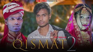 Qismat 2 The Full Punjabi Movie With Love Story Songs By B Praak [upl. by Fai]