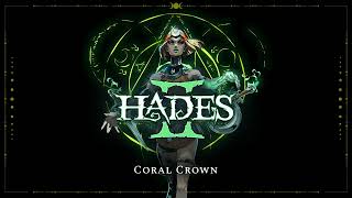 Hades II  Coral Crown [upl. by Ammadas73]