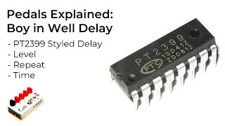 PT2399 Delay Pedals  How do they work [upl. by Crofoot]