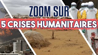 LES 5 PLUS GRANDES CRISES HUMANITAIRES [upl. by Lexis700]