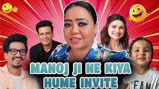 Manoj Ji Ne Kiya hume Invite🤩🥰  Bharti Singh  Haarsh Limbachiyaa  Golla [upl. by Marleen]