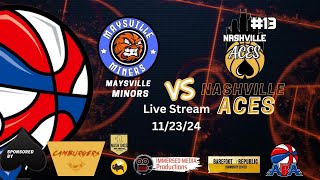 Maysville Miners vs Nashville Aces 112324 [upl. by Hanfurd821]