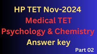 HP TET Medical nov 2024 answer keychemistrypsychology hp tet meical preparation hp tet [upl. by Ruperto]