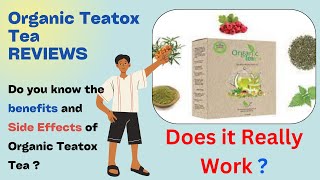 Organic Teatox Tea Reviews Does it Really Work [upl. by Yahsel]