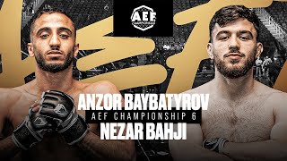 Nezar Bahaji vs Anzor Baybatyrov  AEF6  MMA [upl. by Fiorenza]