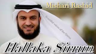 Hallaka Sirrun Naweed Mishari Rashid Халлака Сиррун Нашид Мишари Рашид Beautiful voices oftheQuran [upl. by Elsinore219]