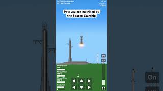 Pov you are matrixed by the Spacex Starship  space spacex spaceflightsimulator [upl. by Ayahsal585]