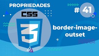 Border Image Outset Propriedade do CSS 3 [upl. by Noscire352]