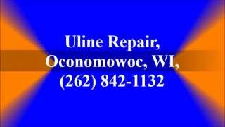 Uline Repair Oconomowoc WI 262 8421132 [upl. by Lyrac]