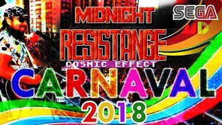 Midnight Resistance No CARNAVAL [upl. by Marisa]