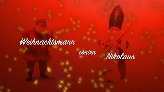 Weihnachtsmann contra Nikolaus [upl. by Reggi394]