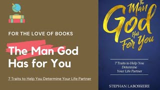 The Man God Has For You 7 traits to Help You Determine Your Life Partner  Audio book60 [upl. by Esinaej]