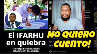 🚨 QUEEE Jaime Díaz del IFARHU 🇵🇦 dice que NO HAY PLATA pa pagarle a 200 Mil estudiantes Becados [upl. by Woodley]