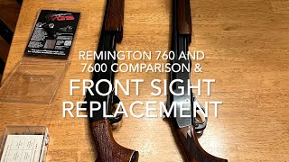 Remington 760 and 7600 Comparison amp FRONT SIGHT REPLACEMENT [upl. by Maroney]