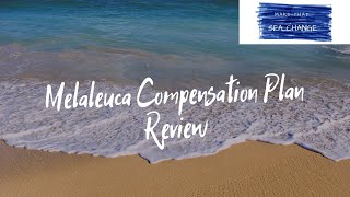 Melaleuca Compensation Plan Review [upl. by Crispen]