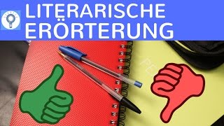 Literarische Erörterung  Formen Schreiben Operatoren Aufbau amp Tipps  Zusammenfassung fürs Abi [upl. by Hannaoj]