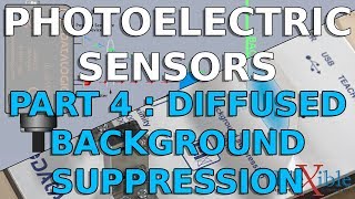 Photoelectric Sensors  Diffused Background Suppression  Part 4  Datalogic [upl. by Asserak584]