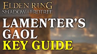 How To Get The Key For Lamenters Gaol Door In Elden Ring DLC EASY GUIDE [upl. by Psyche509]