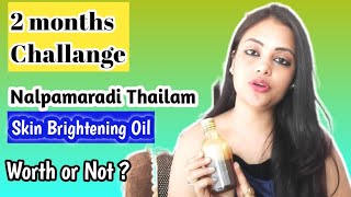 Nalpamaradi thailam  skin brightening oil best facial oil for dull skin  dark skin bossladyyami [upl. by Henka77]