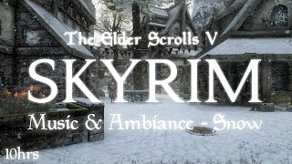 Skyrim Music amp Ambiance 🎵 10 Hours  Snow  4K Next Gen [upl. by Grimona]