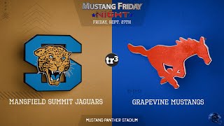 Grapevine Mustangs host Mansfield Summit  627pm pregame 7pm kick  Fri Sep 27 2024 [upl. by Anail166]