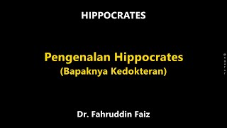 Biografi dan Pengenalan Hippokrates Hippocrates [upl. by Trudi]