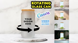 Rotating Frosted Libbey Glass Can Canva Tutorial [upl. by Eldrid]