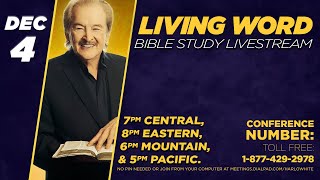 MONDAY DECEMBER 4 2023 Living Word Bible Study Livestream [upl. by Doyle]