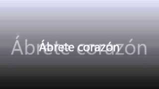 Ábrete corazón [upl. by Rella]