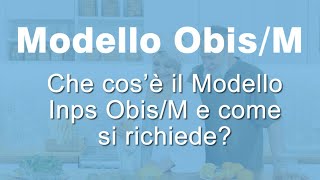 OBIS M INPS cosè e come richiederlo perché è così importante [upl. by Hoyt216]