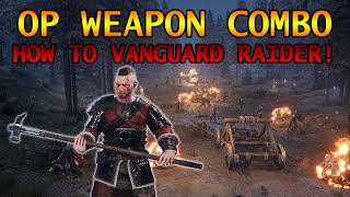 Chivalry 2 Combat Guide amp Gameplay How to best use the VANGUARD RAIDER [upl. by Laucsap]