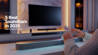 5 BEST Soundbars in 2025 Top Consumer Choices [upl. by Iphigenia]