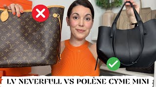 IN DEPTH COMPARISON  LOUIS VUITTON NEVERFULL VS POLENE CYME MINI 🥊 laptop strap comfort [upl. by Eidarb541]