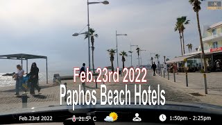 Paphos Beach HotelsPhaethon hotel to Harbour  Pano Paphos  Cyprus  Feb 23rd 2022  4K [upl. by Verina]