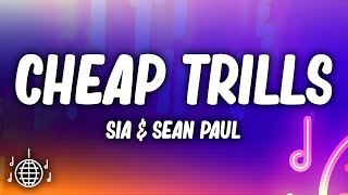 Sia  Cheap Thrills Lyrics ft Sean Paul [upl. by Airdnaed]