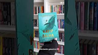 🩵🩵🩵kayíp balina🩵🩵🩵booktok kesfett kitap keşfetbenial [upl. by Akel]