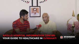 Apollo Hospital Information Center Your Guide to Healthcare in Guwahati [upl. by Nnylirej]