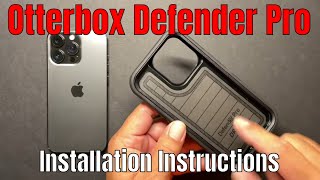 Otterbox Defender Pro Installation Tutorial [upl. by Sirtaeb]