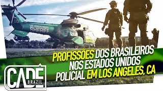 COMO SER POLICIAL EM LOS ANGELES  CALIFORNIA  ESTADOS UNIDOS [upl. by Ysteb]