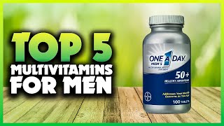 Top 5 Best Multivitamins For Men 2023 Dont Buy Until You Watch This [upl. by Brinkema]