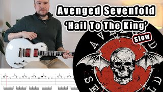 Avenged Sevenfold  Hail To The King SLOW Guitar Tutorial  Tabs [upl. by Ahsakat]