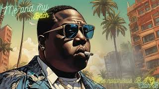 The Notorious BIG  quotMe And My Btchquot CTAH B REMIX [upl. by Margaretta]