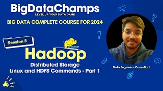 Session 5 Linux and HDFS Commands  Part 1  Hadoop  Big Data Complete Course  BigDataChamps [upl. by Ykcul308]