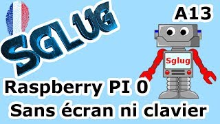 Raspberry PI 0 W  Installer sans écran ni clavier amp activer SSH [upl. by Kelson]